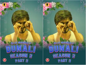 Dunali (Season 2) – Part-3 Episode 10