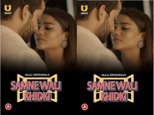 Samne Wali Khidki – Part 1 Episode 2 Samne Wali Khidki – Part 1 Episode 2